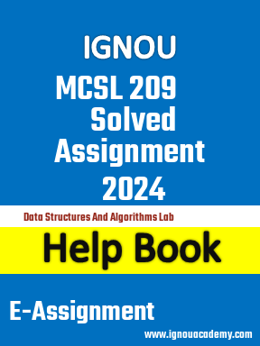 IGNOU MCSL 209 Solved Assignment 2024